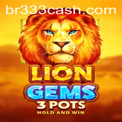 Descubra o Fascinante Mundo de LionGems3pots no BR333.com